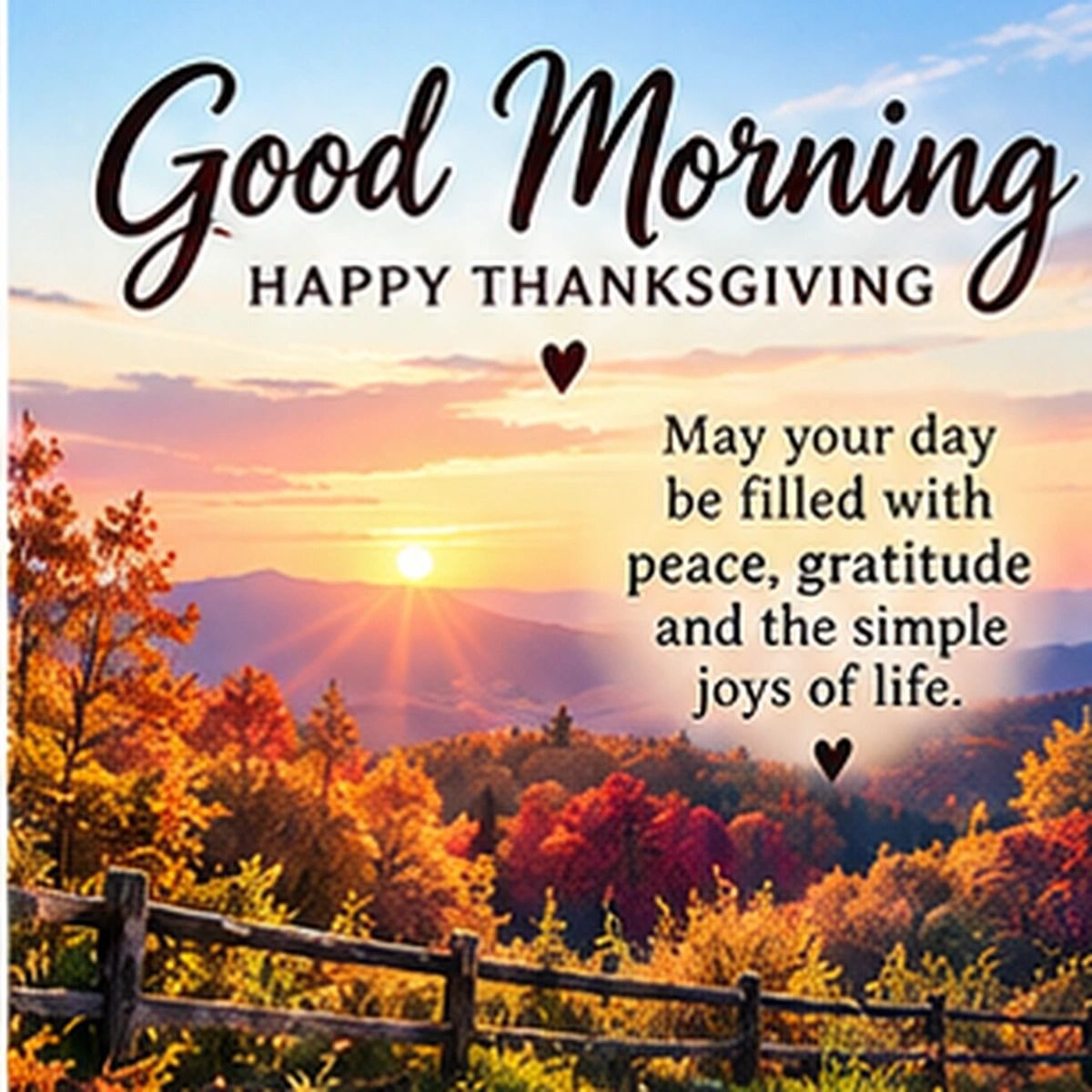 Good Morning Happy Thanksgiving Peace Gratitude And Simple Joys