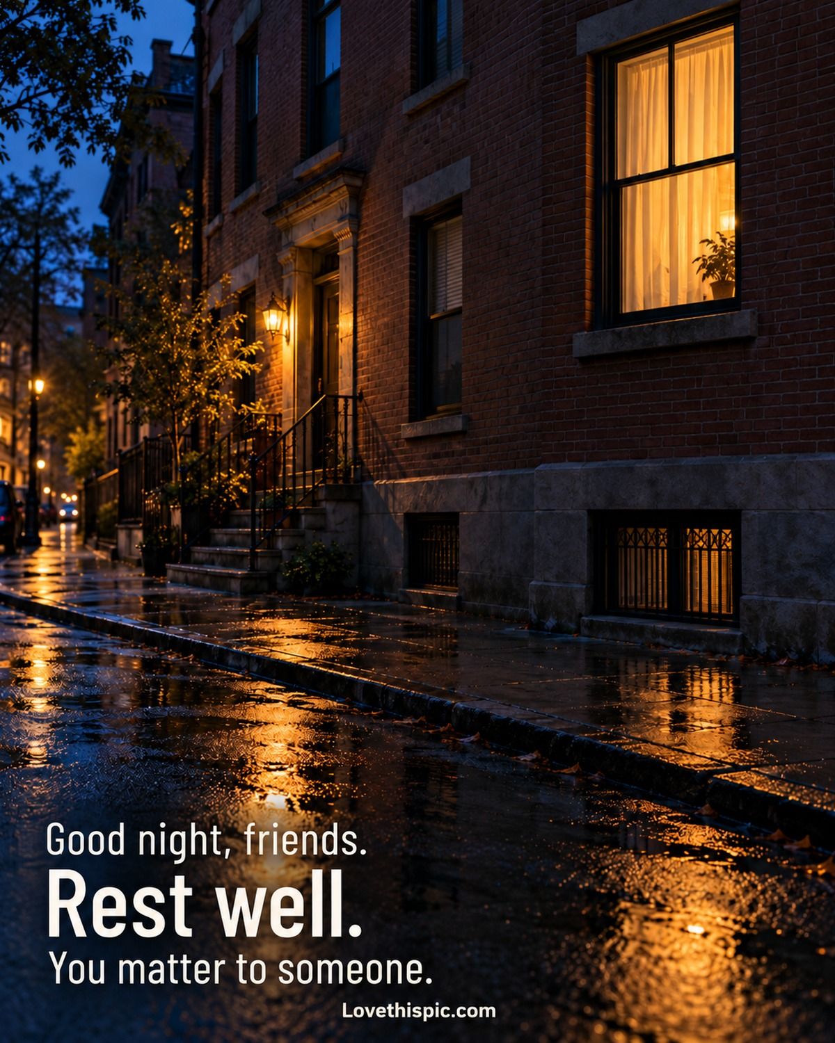 Good Night Friends Rest Well You Matter To Someone