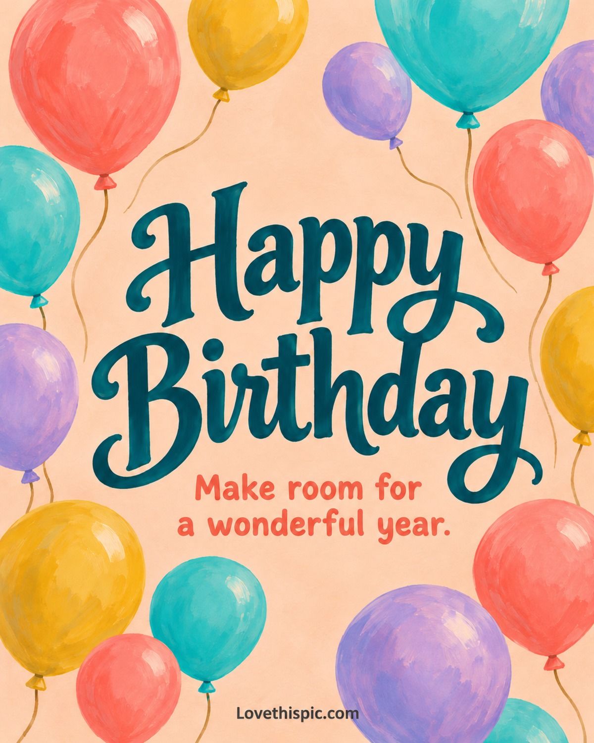 Happy Birthday Make Room For A Wonderful Year Balloons