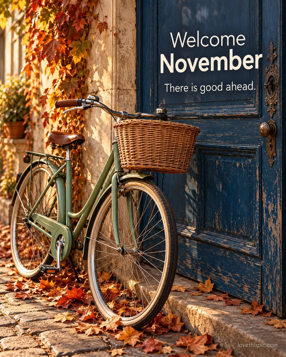Welcome November There Is Good Ahead Bicycle By A Blue Door