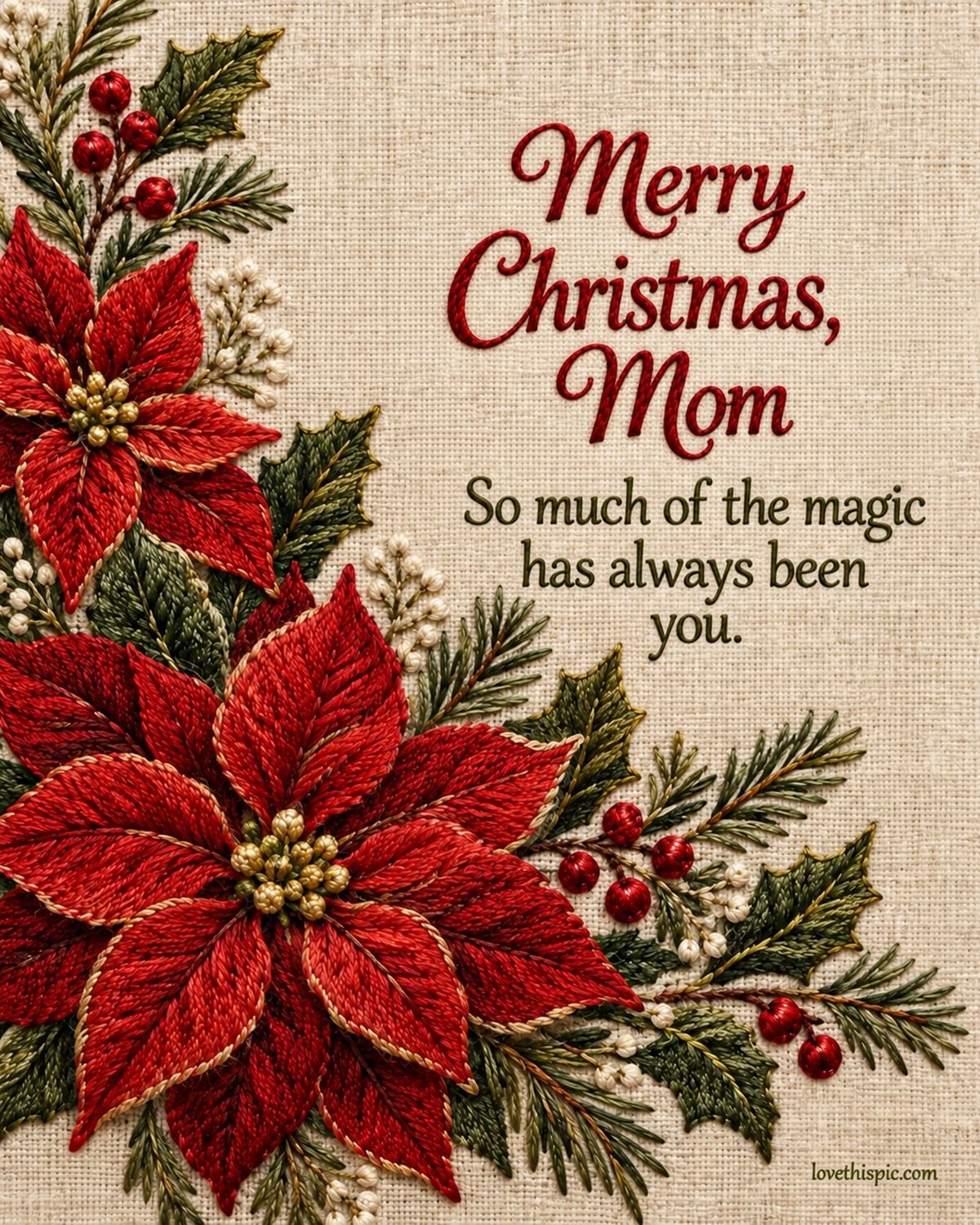 Merry Christmas Mom So Much Of The Magic Has Always Been You Poinsettia