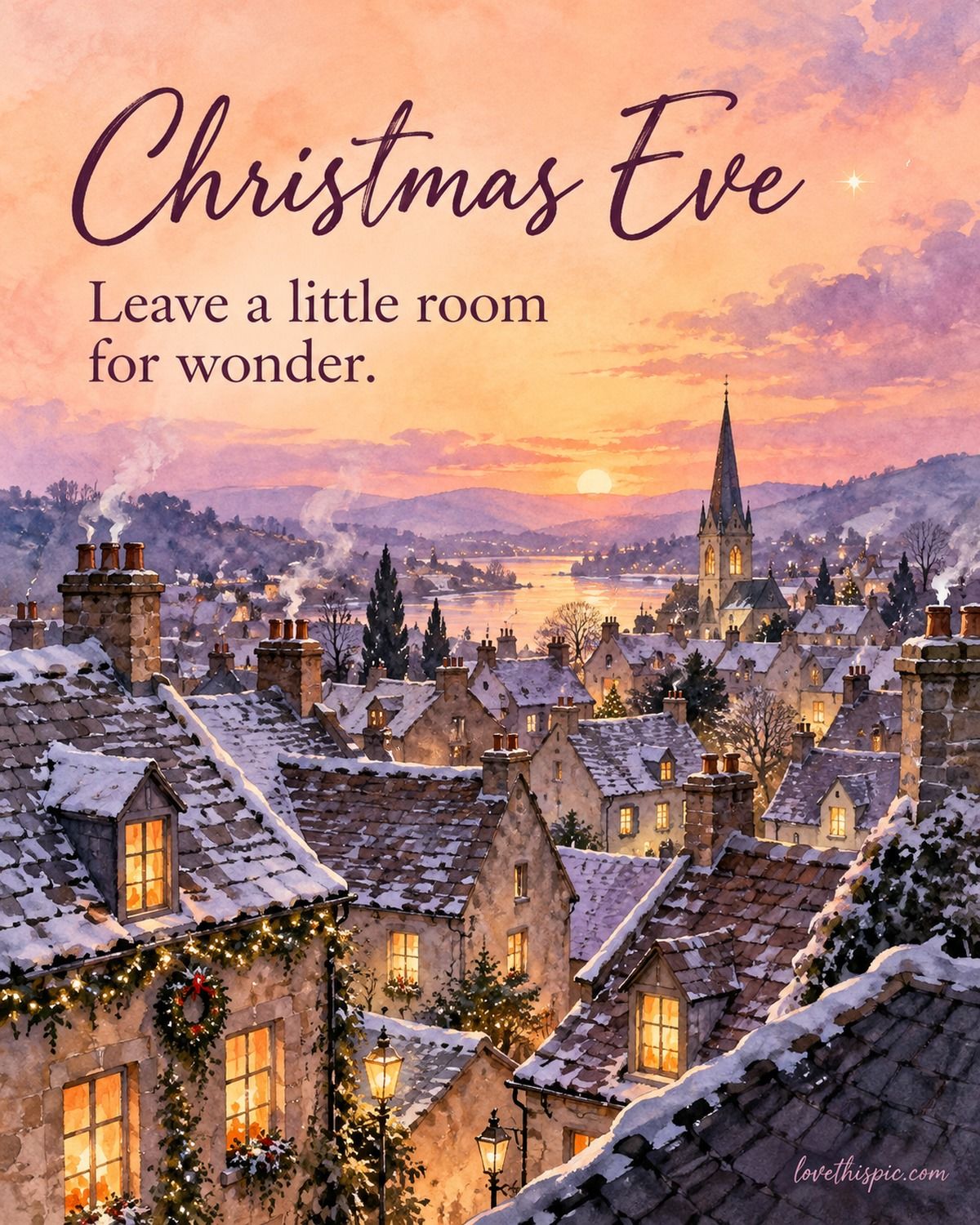 Christmas Eve Leave A Little Room For Wonder Snowy Rooftops