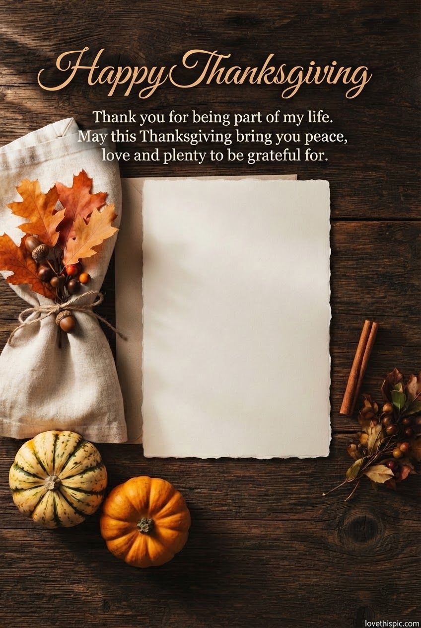 Happy Thanksgiving Thank You For Being Part Of My Life