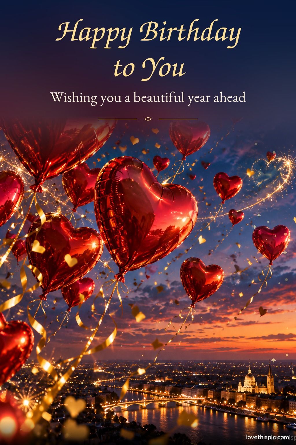 Happy Birthday To You Wishing You A Beautiful Year Ahead