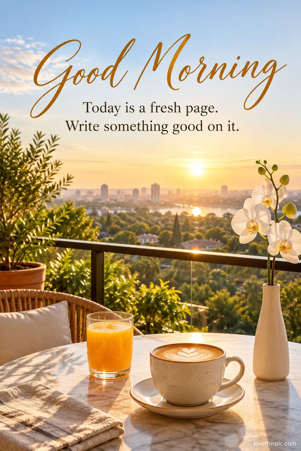 Good Morning Today Is A Fresh Page Write Something Good On It