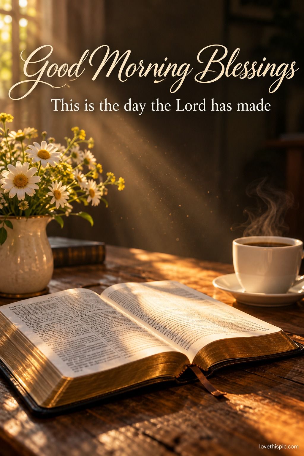 Good Morning Blessings This Is The Day The Lord Has Made