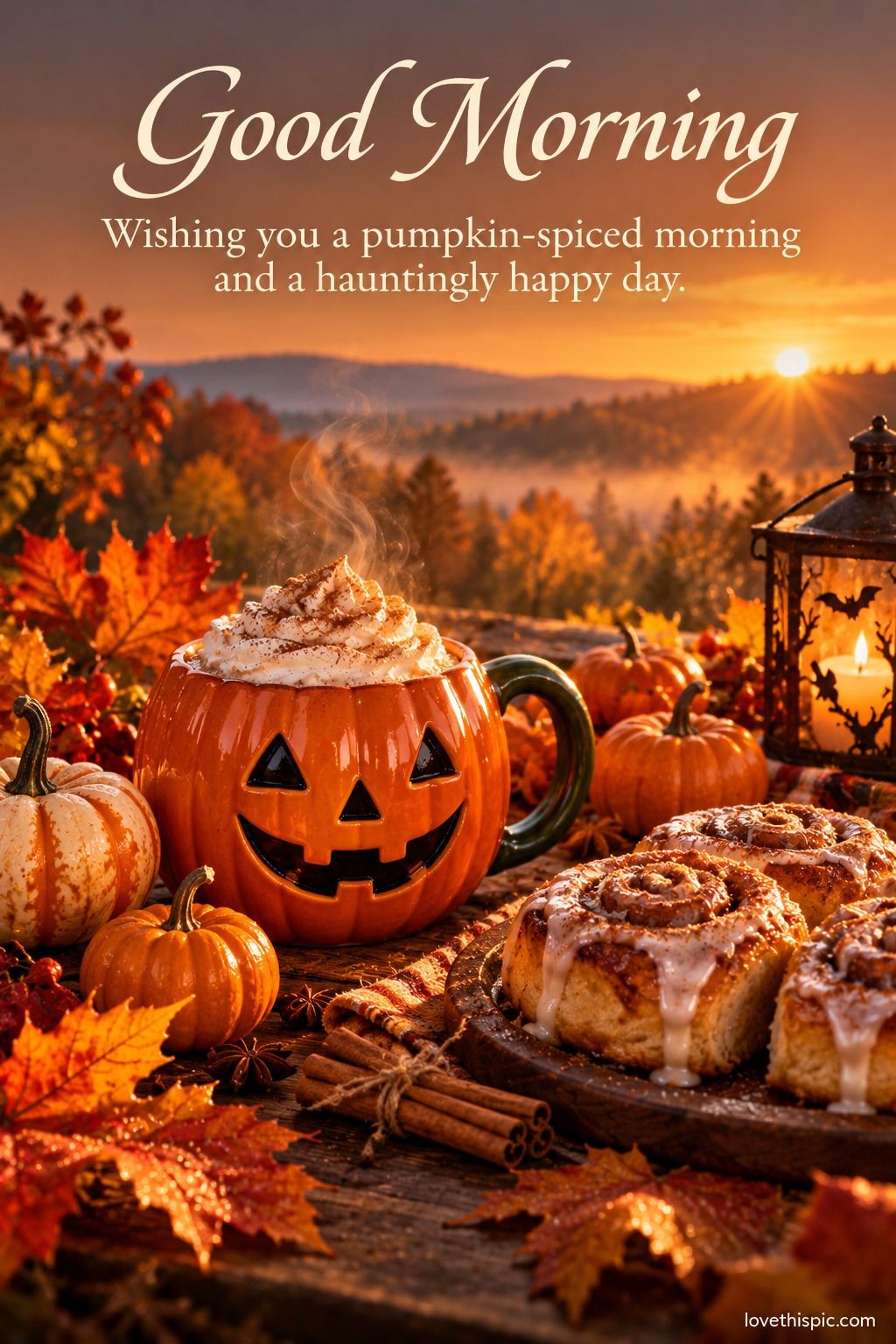 Good Morning Wishing You A Pumpkin Spiced Morning And A Hauntingly Happy Day
