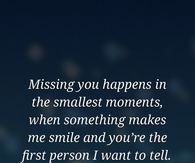 Missing You Happens In The Smallest Moments