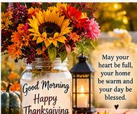 Good Morning Happy Thanksgiving May Your Day Be Blessed
