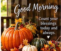 Good Morning Count Your Blessings Today And Always