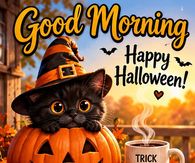 Good Morning Happy Halloween Kitten With Trick Or Treat Coffee