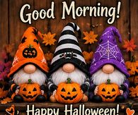 Good Morning Happy Halloween Three Gnomes With Pumpkins