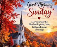 Good Morning Sunday Peace Love Faith And Many Blessings Gif