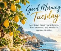 Good Morning Tuesday Little Joys And Reasons To Smile Gif
