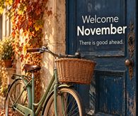 Welcome November There Is Good Ahead Bicycle By A Blue Door