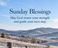 Sunday Blessings May God Renew Your Strength And Guide Your Next Step