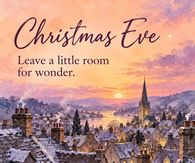 Christmas Eve Leave A Little Room For Wonder Snowy Rooftops