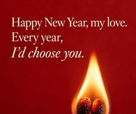 Happy New Year My Love Every Year I'd Choose You