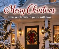 Merry Christmas From Our Family To Yours With Love Snowy Farmhouse Porch