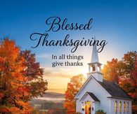 Blessed Thanksgiving In All Things Give Thanks Country Church In Autumn