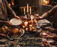 Happy Thanksgiving Family And Friends Heres To Full Plates And Fuller Hearts