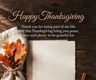 Happy Thanksgiving Thank You For Being Part Of My Life